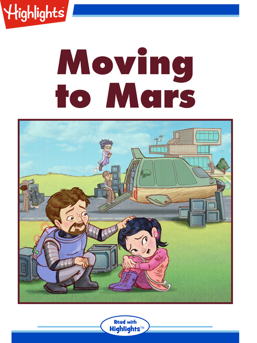 Title details for Moving to Mars by Stephanie Ward Chiari - Available